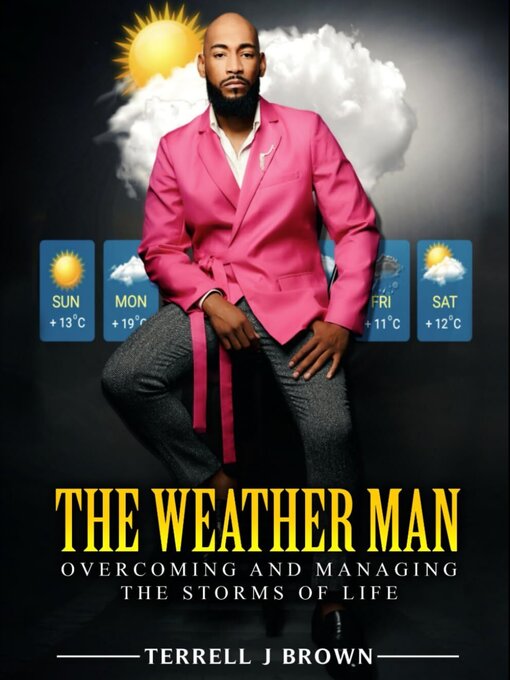Title details for The Weather Man by Terrell J Brown - Wait list